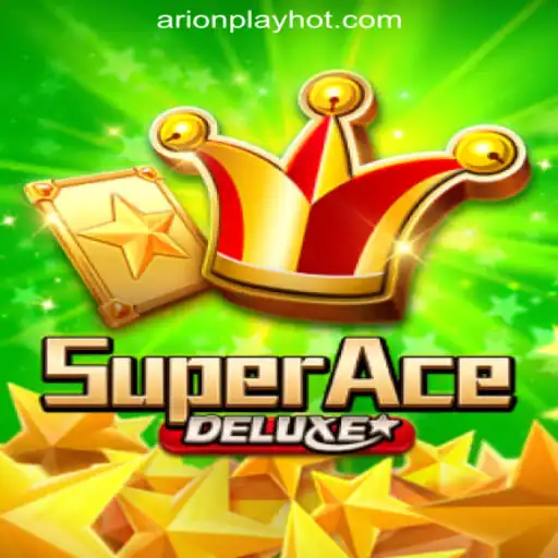 SuperAceDeluxe: The Latest Sensation in ArionPlay Online Casino Philippines